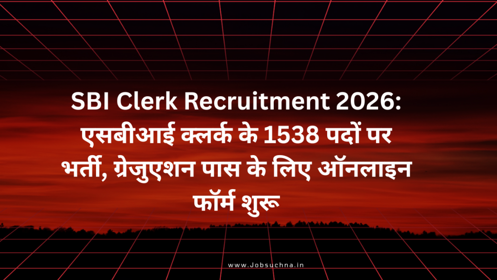 SBI Clerk Recruitment 2026